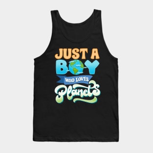 Just A Boy Who Loves Planets I Science Chemistry Tank Top